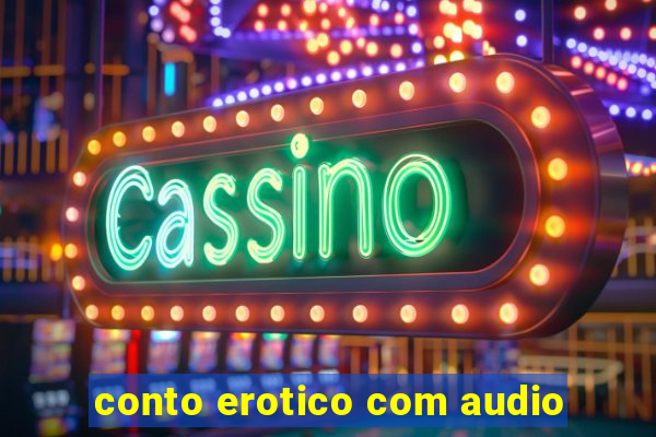 conto erotico com audio